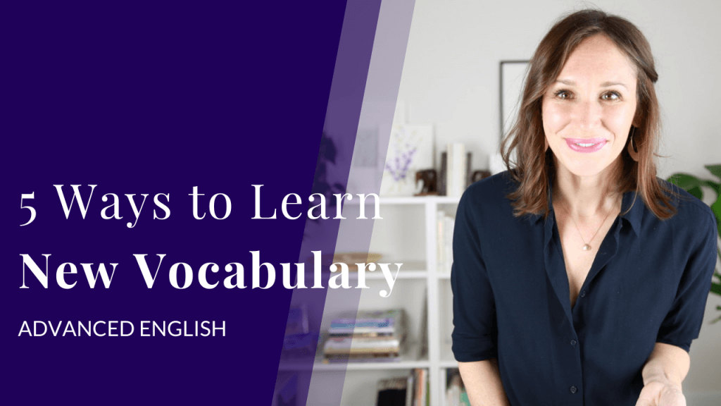 5 Ways to Learn New Vocabulary_YT